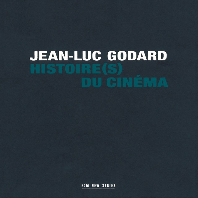 Jean-Luc Godard: Histoire(s) du cinéma (ECM New Series 1706-10