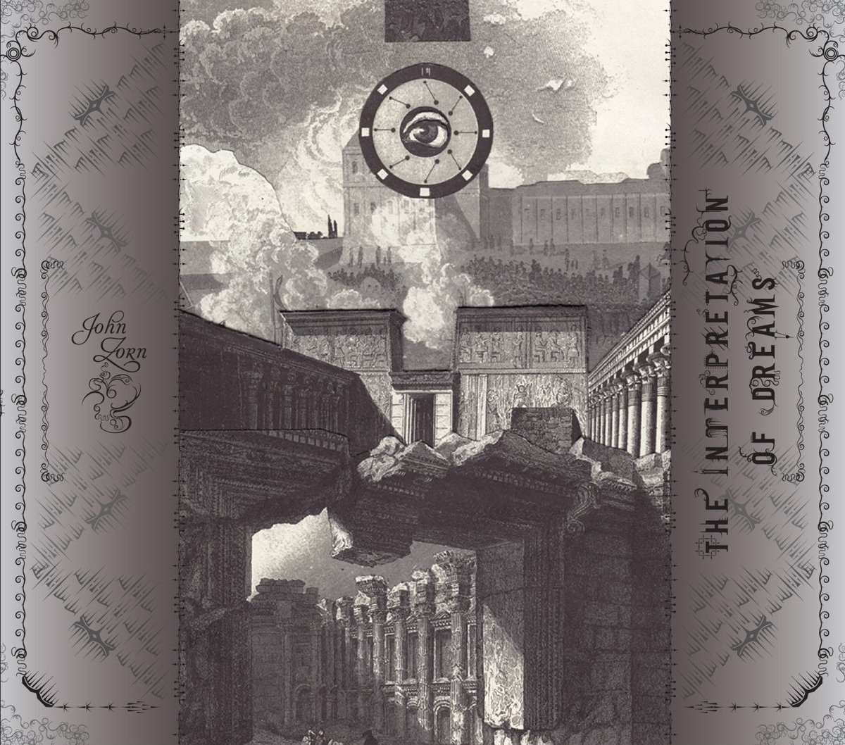 John Zorn: The Interpretation of Dreams – Between Sound and Space
